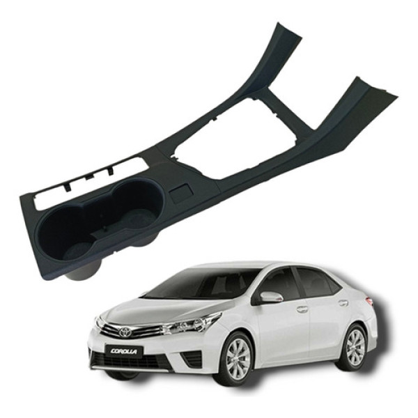 Acabamento Console Porta Copos Toyota Corolla 2016